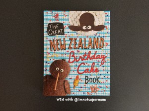 The Great New Zealand Birthday Cake Book