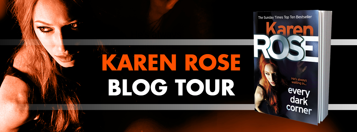 Every Dark Corner - Karen Rose Blog Tour